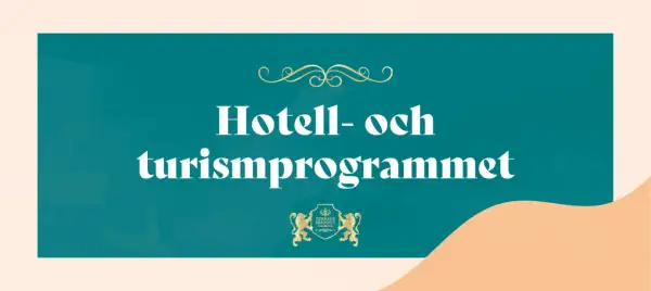 Texten "Hotell- och turismprogrammet" i vitt mot en turkos bakgrund. Nedanför syns en gyllene vapensköld.
